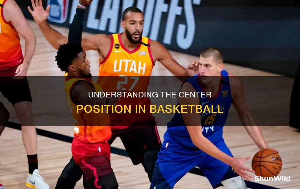 what is a center in basketball