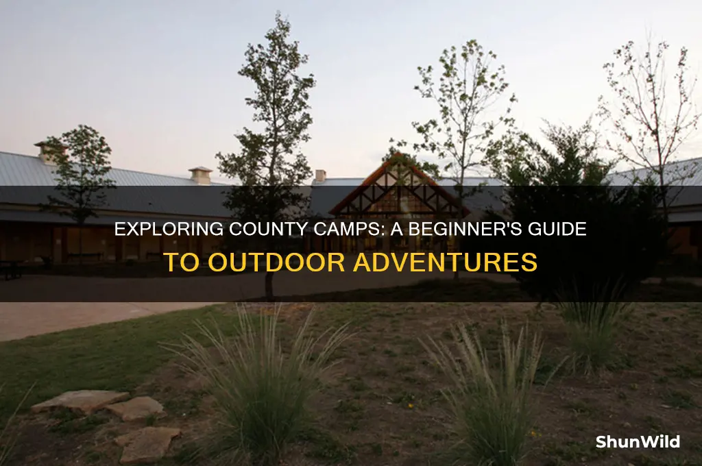 what is a county camp