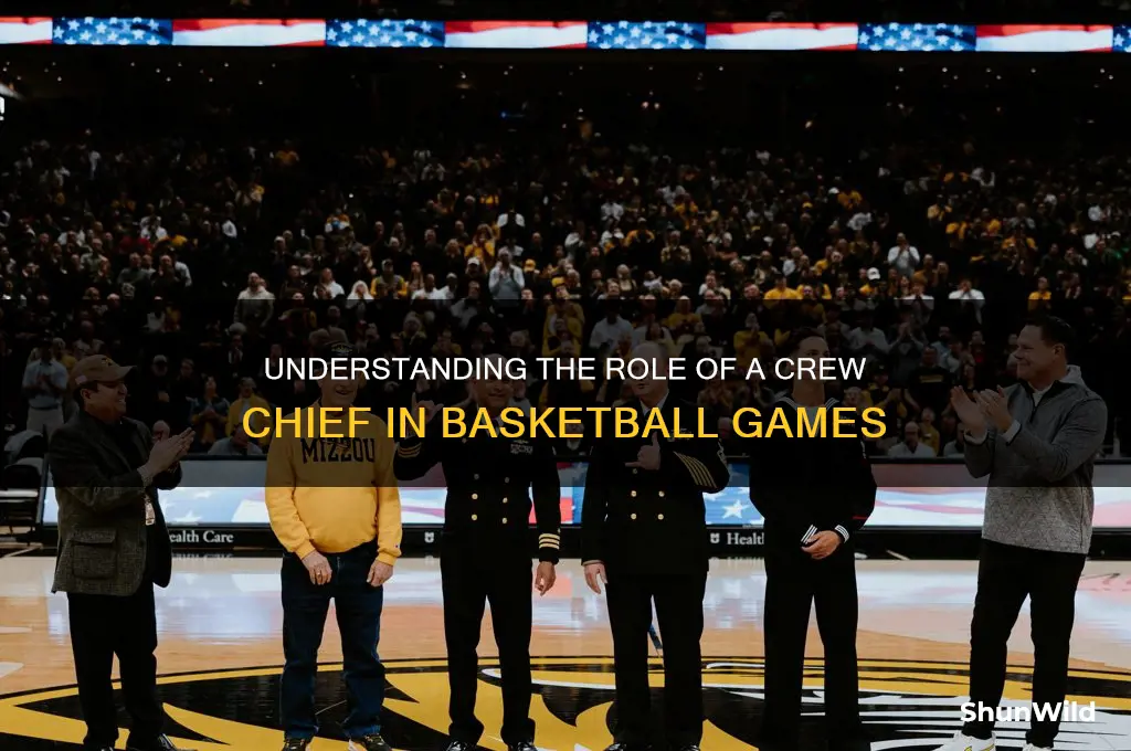 what is a crew chief in basketball