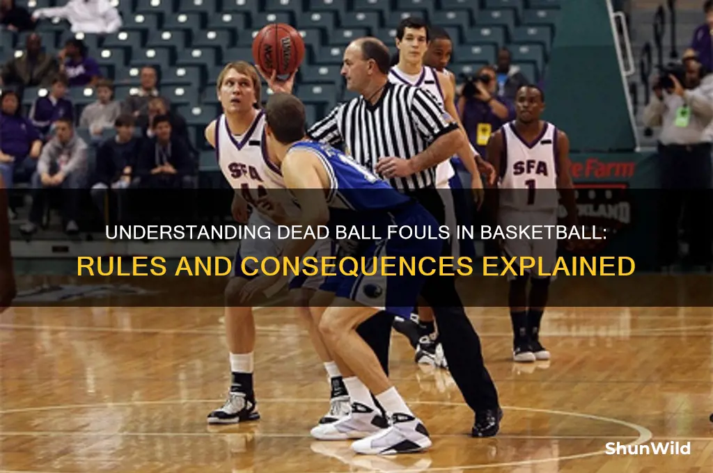 what is a dead ball foul in basketball