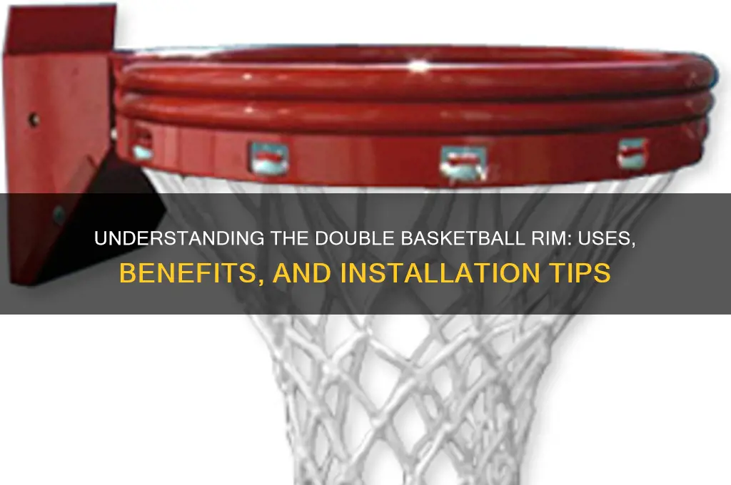 what is a double basketball rim