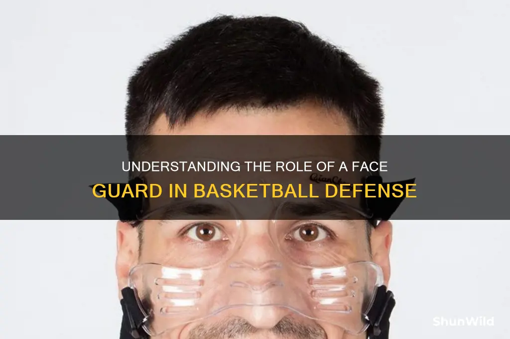 what is a face guard in basketball