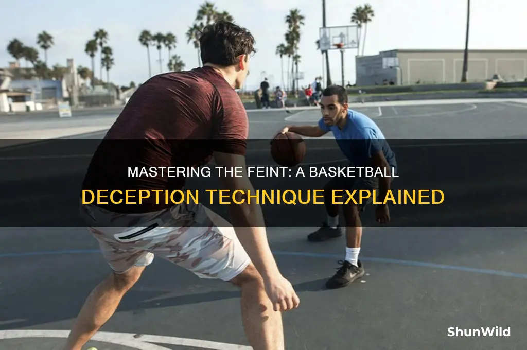 what is a feint in basketball