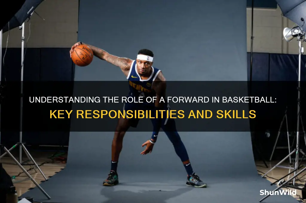 what is a forwards job in basketball