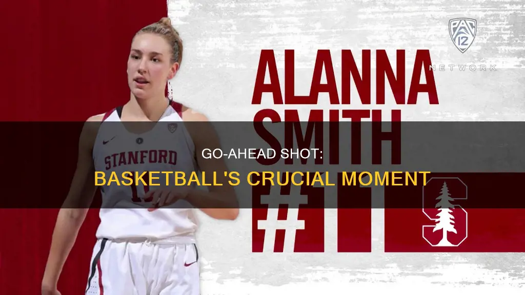 what is a go ahead shot in basketball