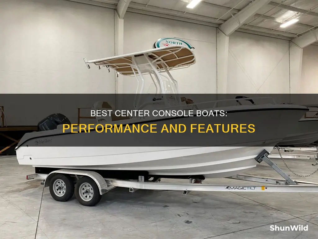 what is a good center console boat