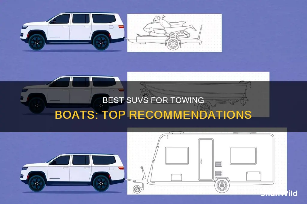 what is a good suv for towing a boat