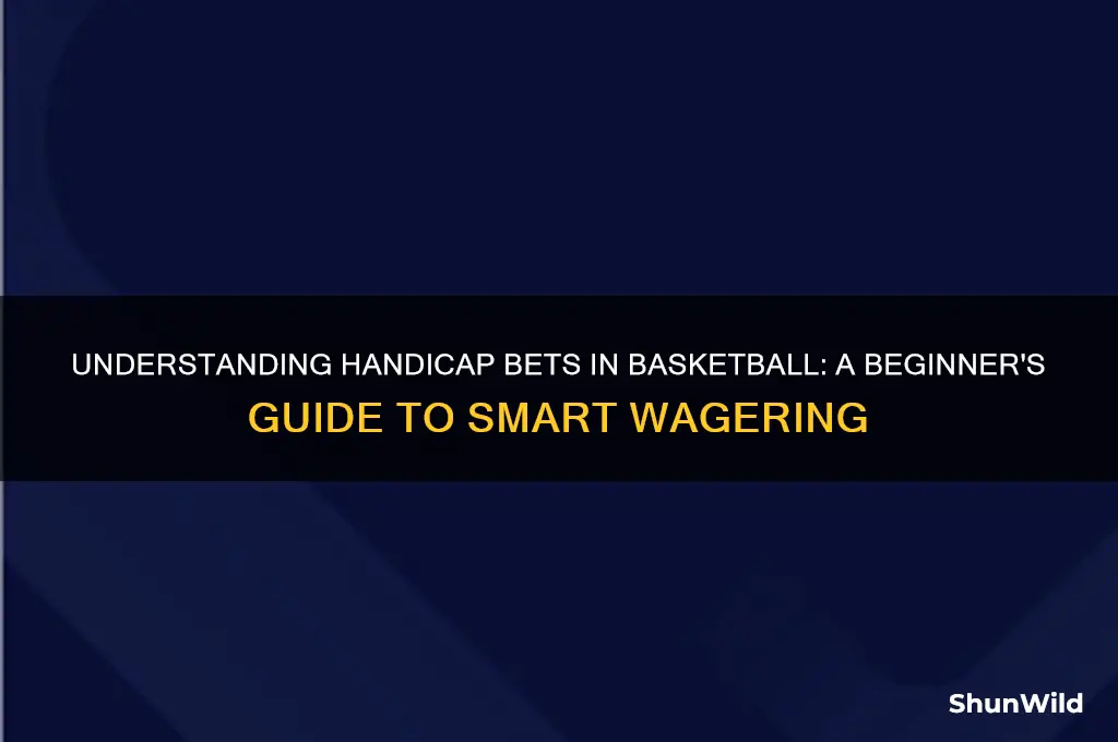 what is a handicap bet in basketball