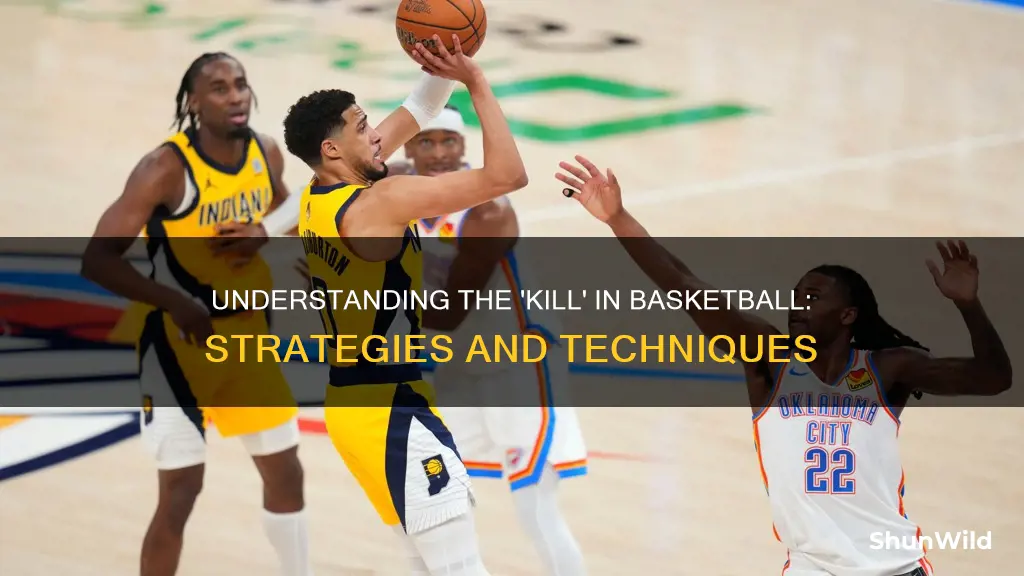what is a kill in basketball
