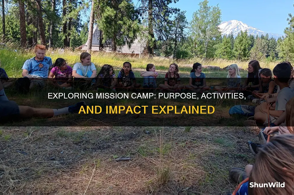 what is a mission camp
