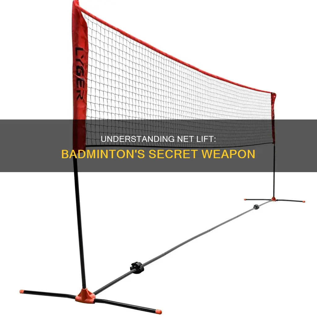 what is a net lift in badminton