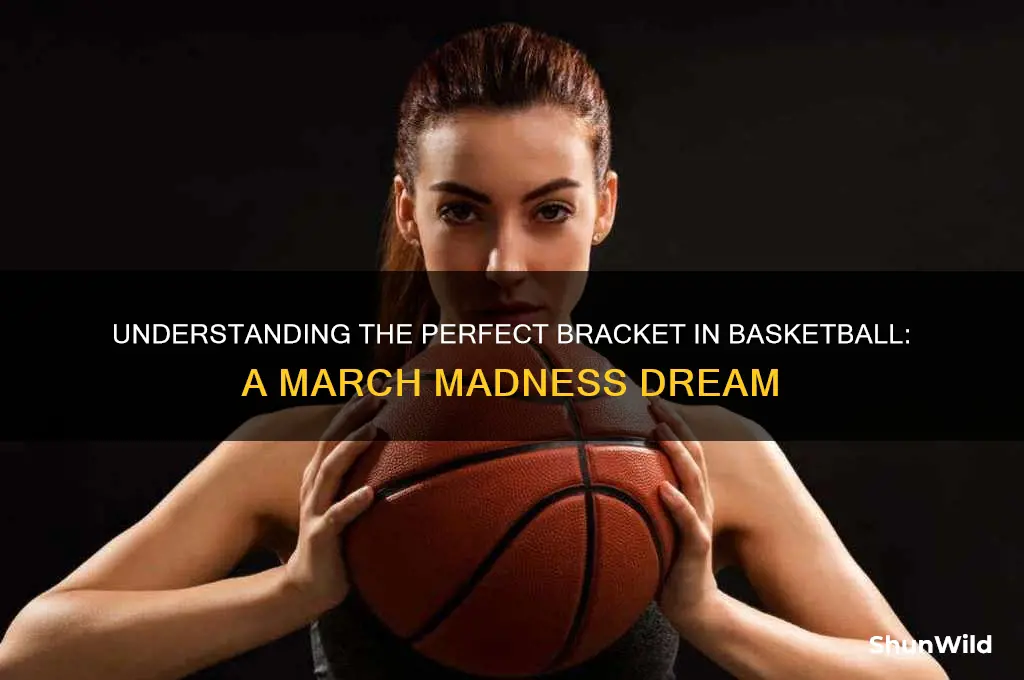 what is a perfect bracket in basketball