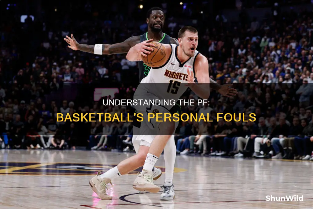what is a pf in basketball