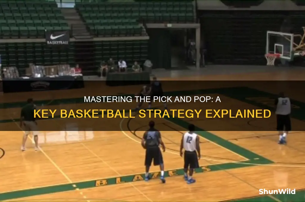 what is a pick and pop in basketball
