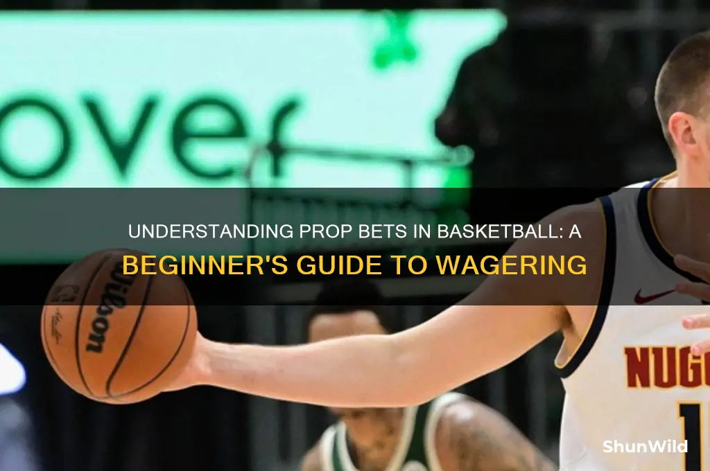 what is a prop bet in basketball