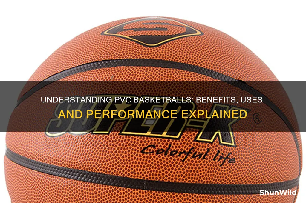 what is a pvc basketball