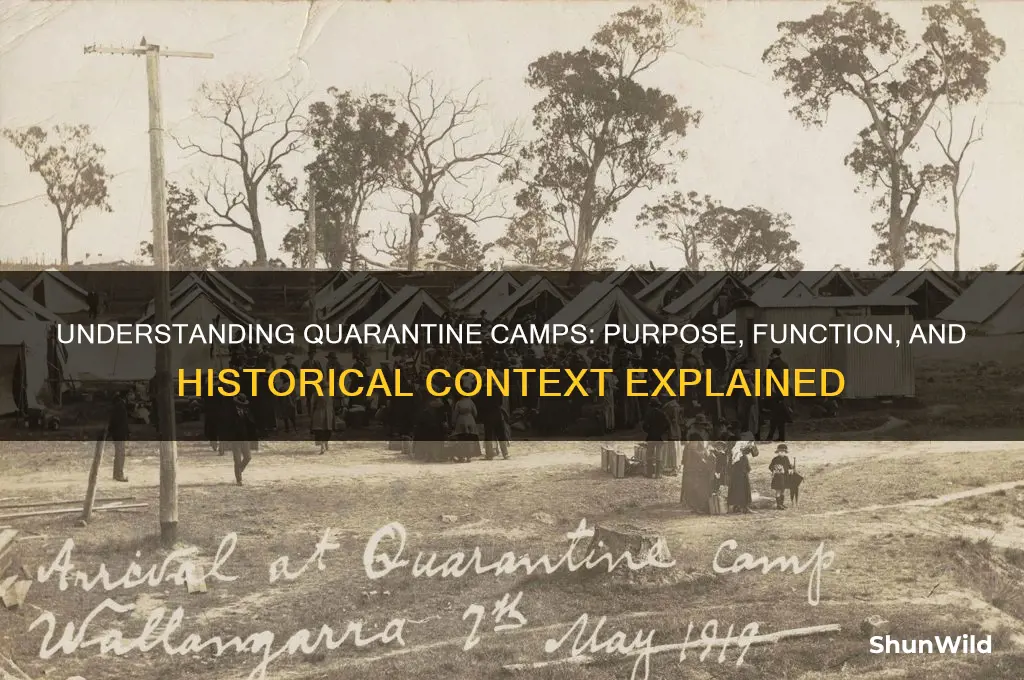 what is a quarantine camp
