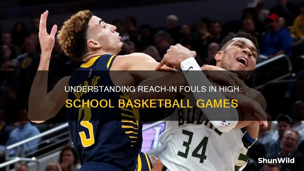 what is a reach in foul in high school basketball