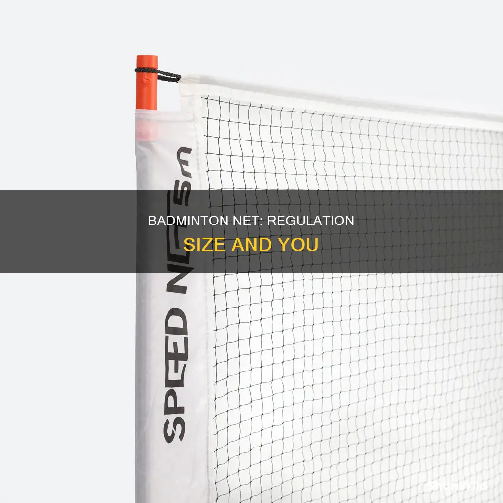 what is a regulation size badminton net