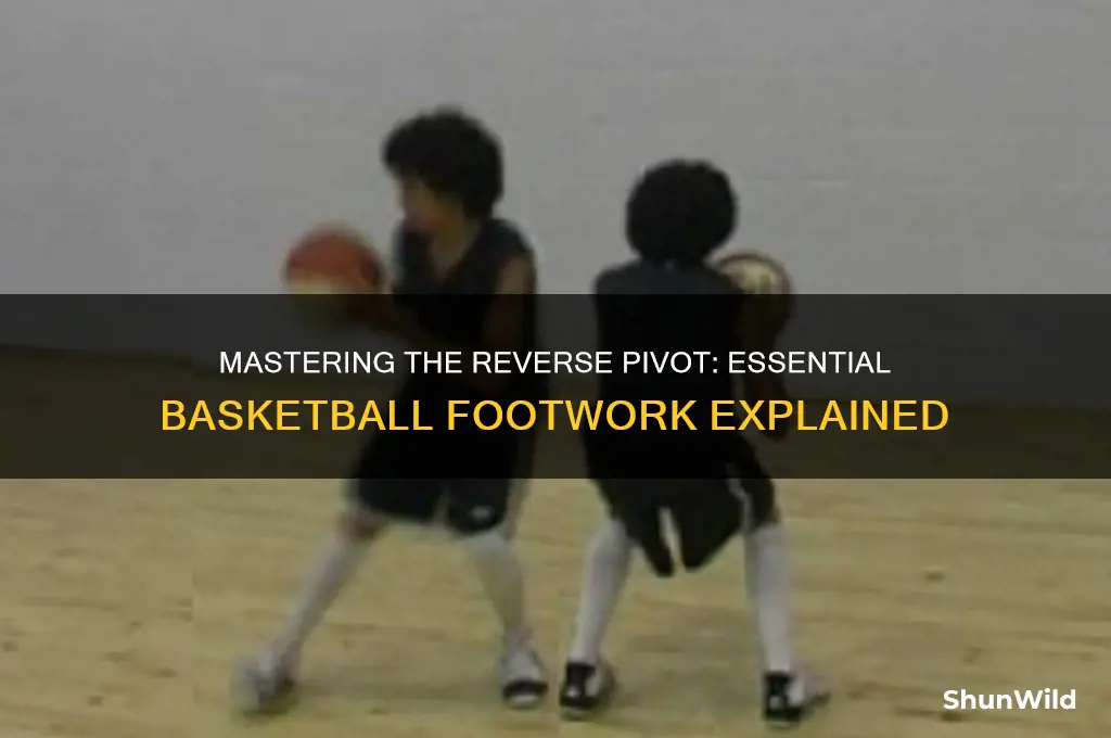 what is a reverse pivot in basketball