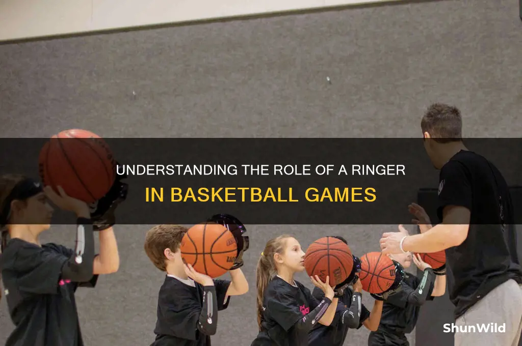what is a ringer in basketball