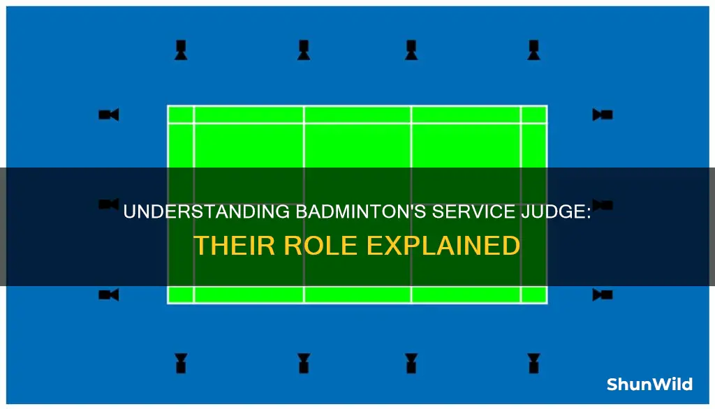 what is a service judge in badminton