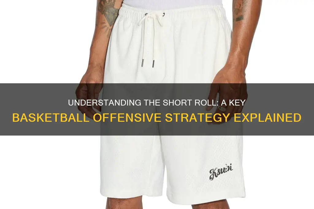 what is a short roll in basketball