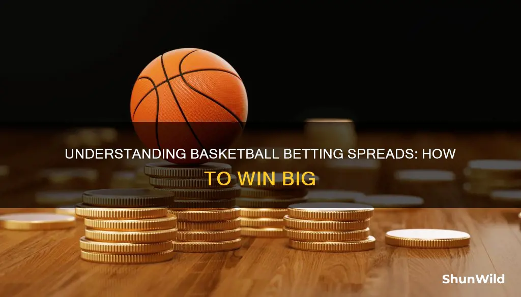 what is a spread in basketball betting