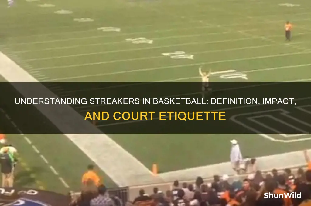 what is a streaker in basketball
