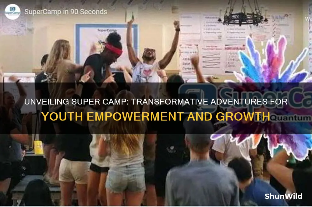 what is a super camp