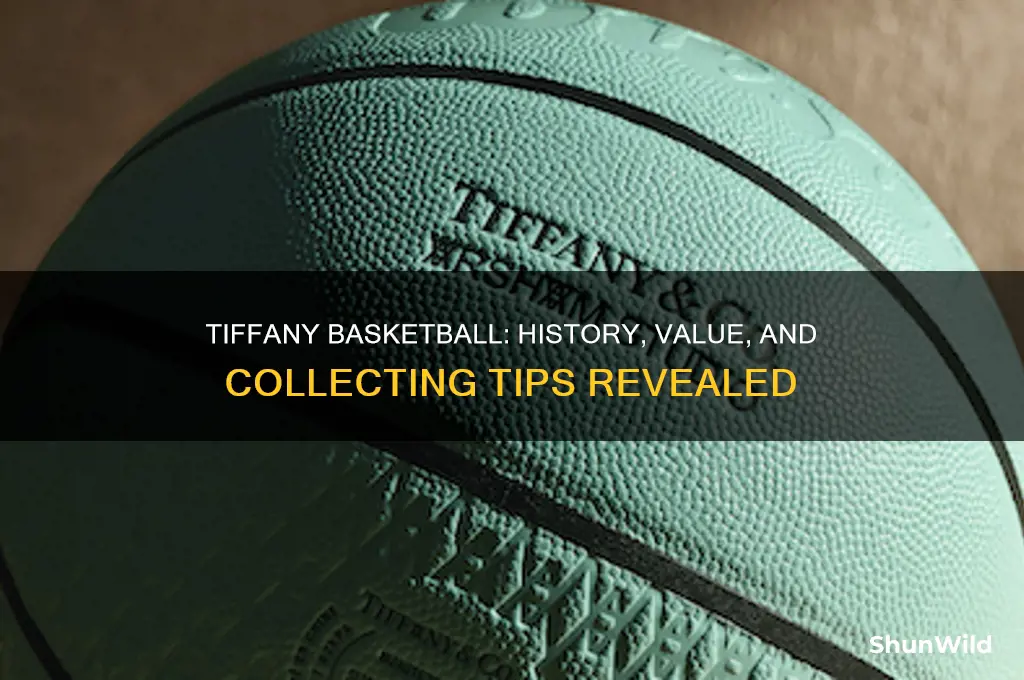 what is a tiffany basketball