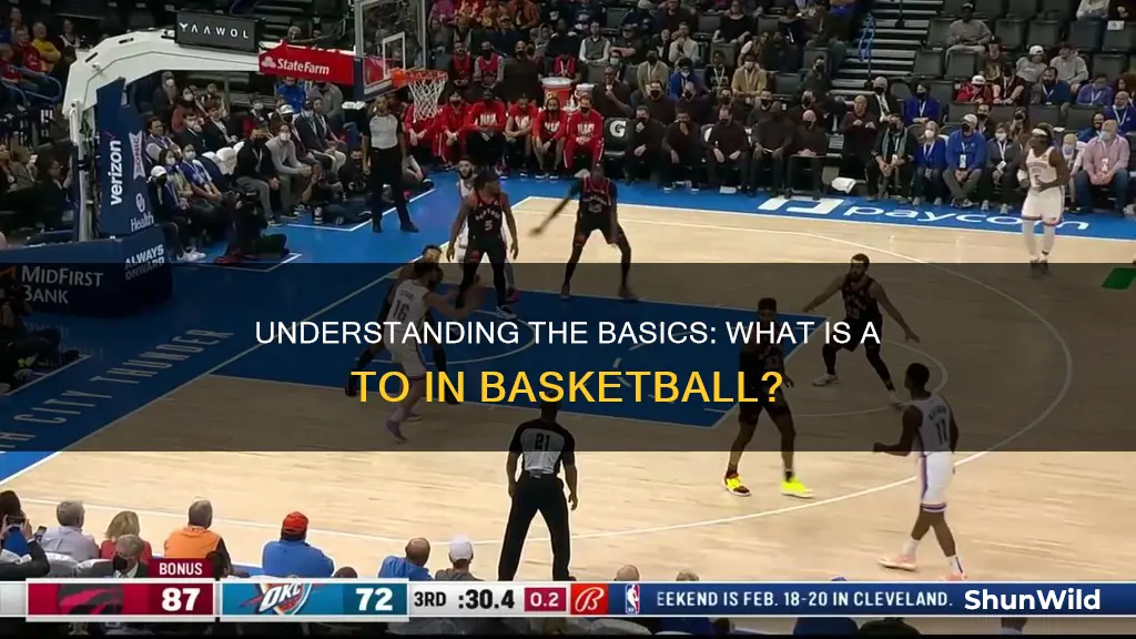 what is a to in basketball