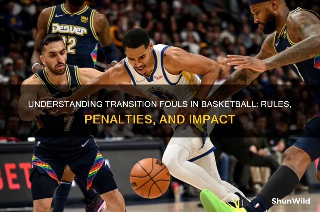 what is a transition foul in basketball