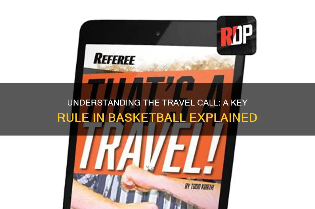 what is a travel call in basketball