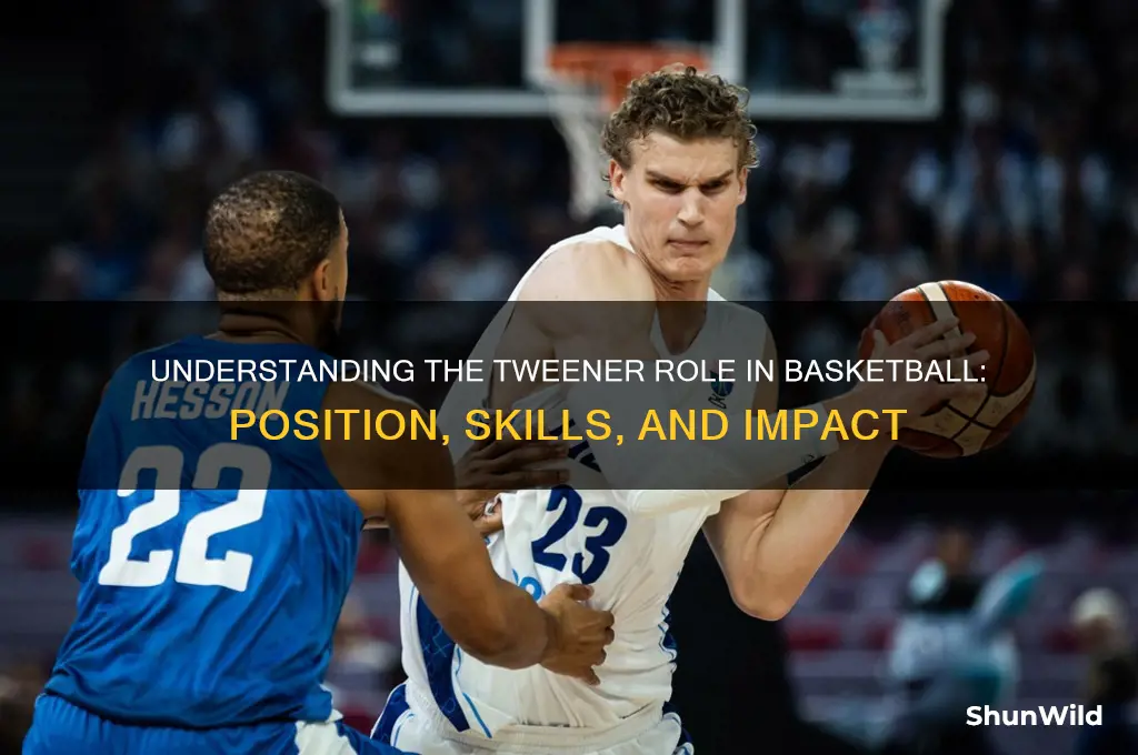 what is a tweener in basketball