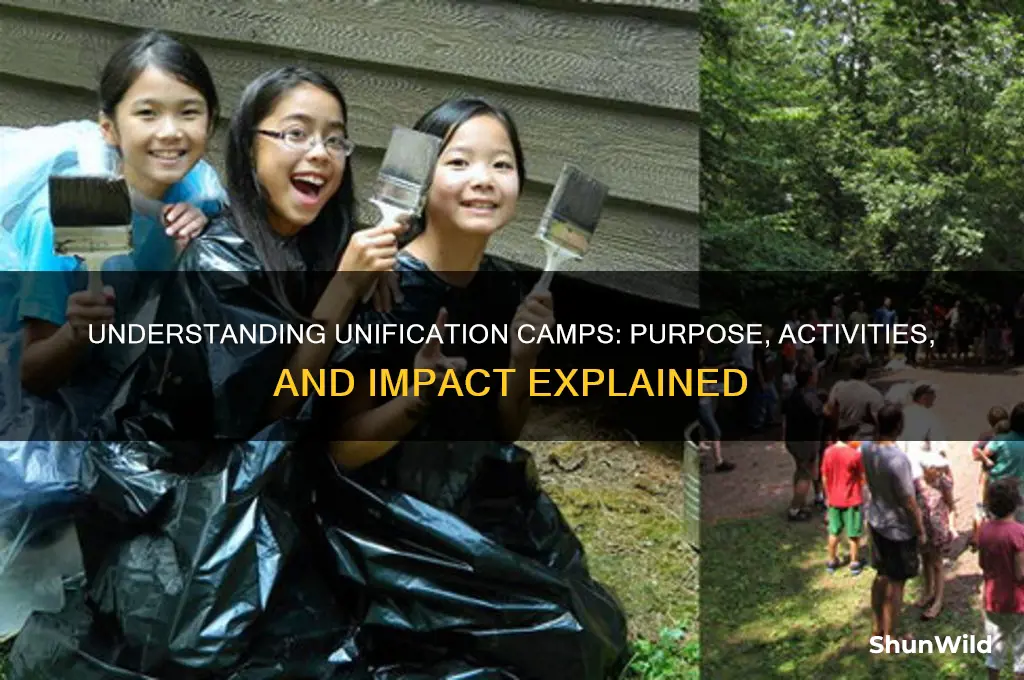what is a unification camp