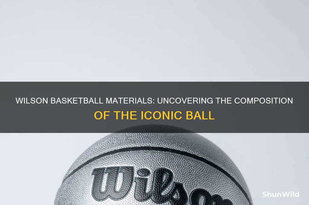 what is a wilson basketball made of