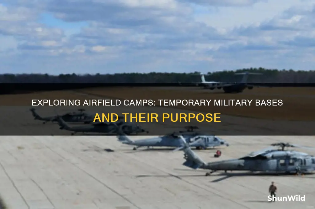 what is an airfield camp