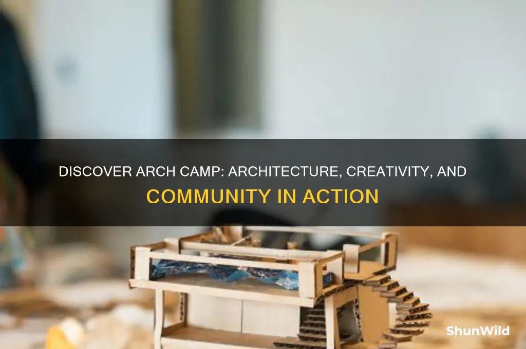 what is arch camp