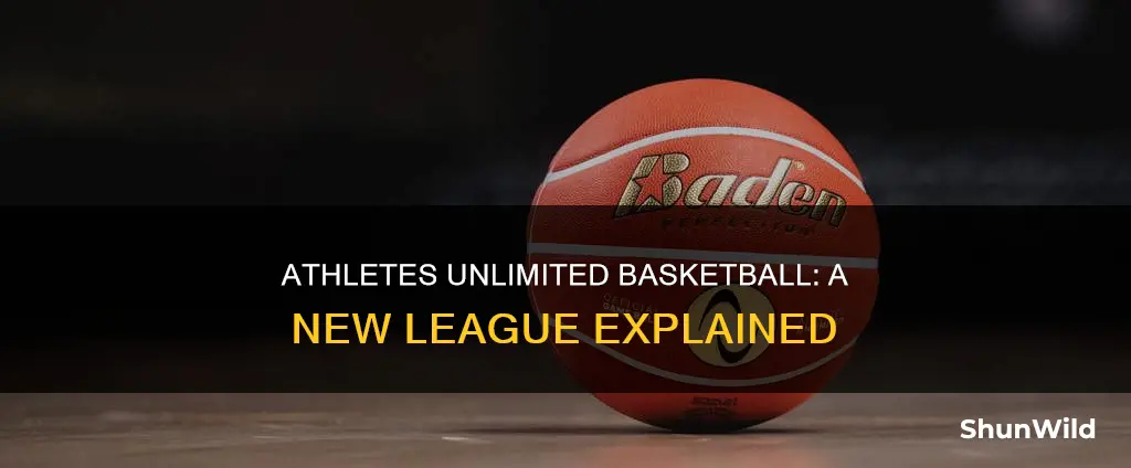 what is athletes unlimited basketball