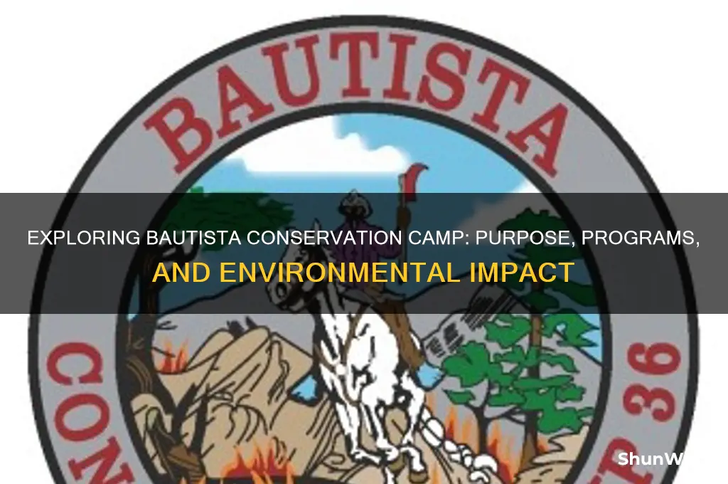 what is bautista conservation camp