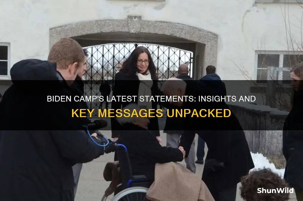 what is biden camp saying