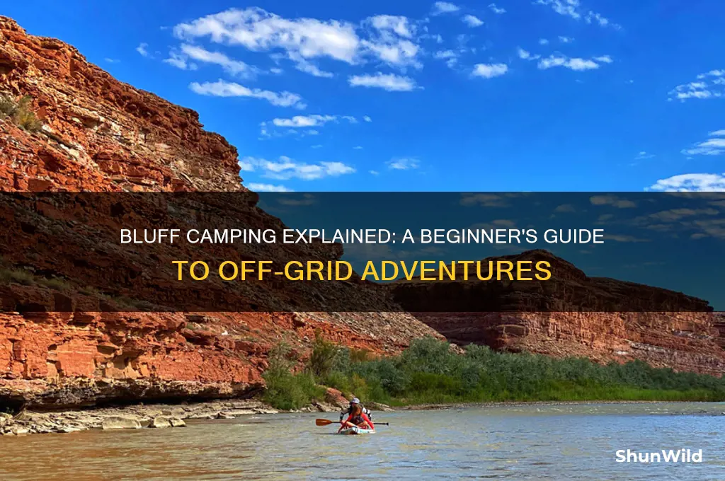 what is bluff camping