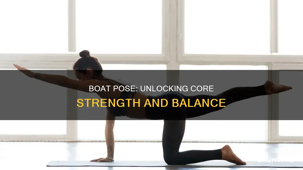 what is boat pose good for