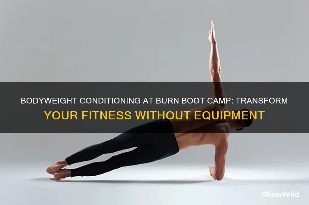 what is bodyweight conditioning at burn boot camp