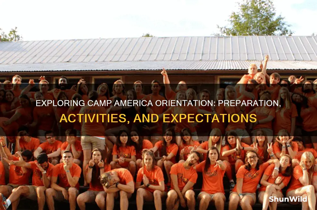what is camp america orientation