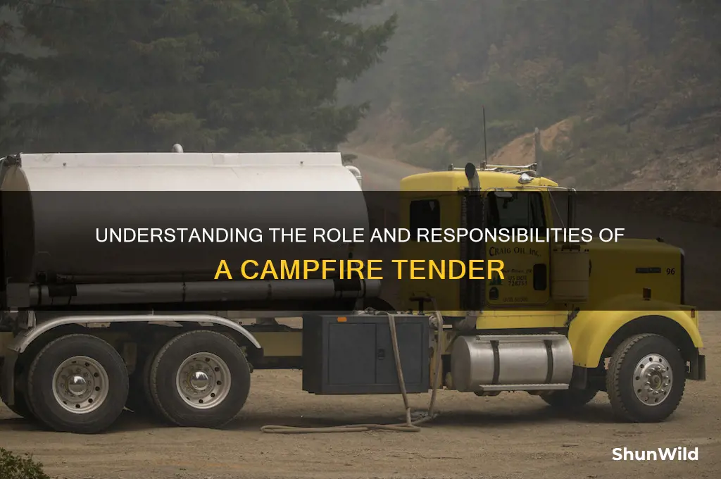 what is camp fire tender