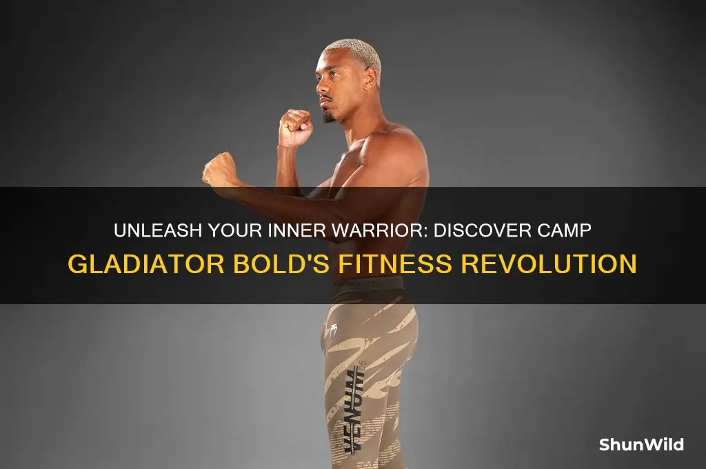 what is camp gladiator bold