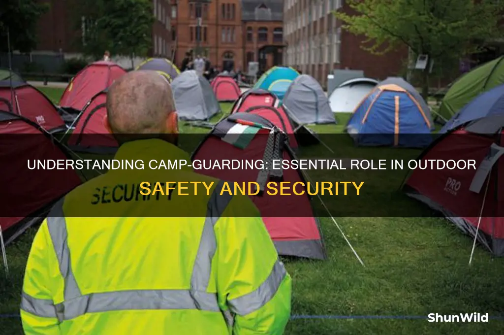 what is camp-guarding