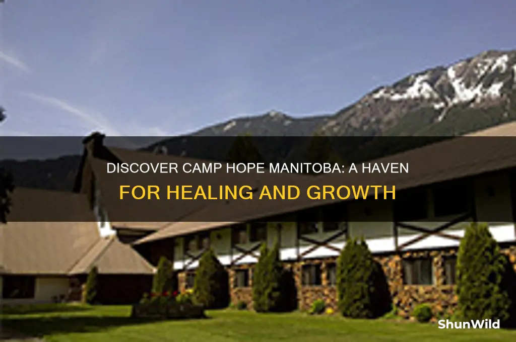 what is camp hope manitoba
